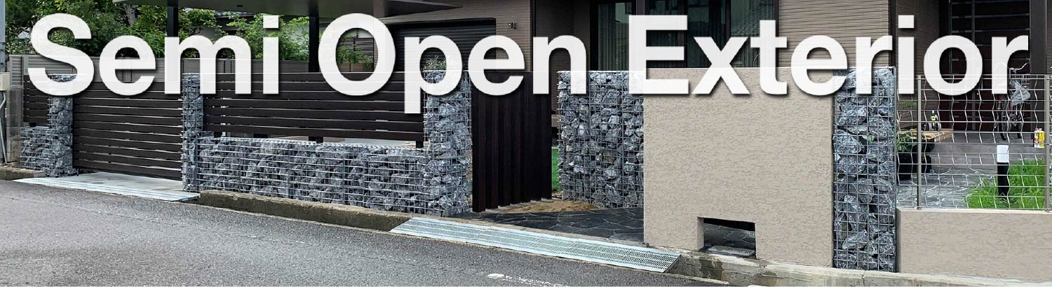 Semi Open Exterior